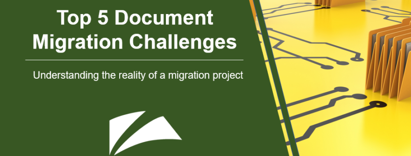 Top 5 Document Migration Challenges