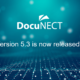 DocuNECT v5.3 Released